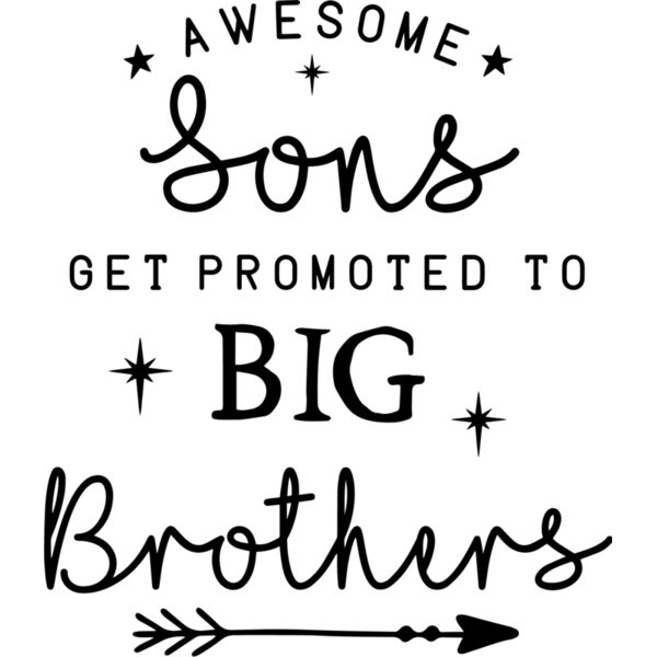 Awesome Sons Get Promoted to Big Brothers Design Thumbnail