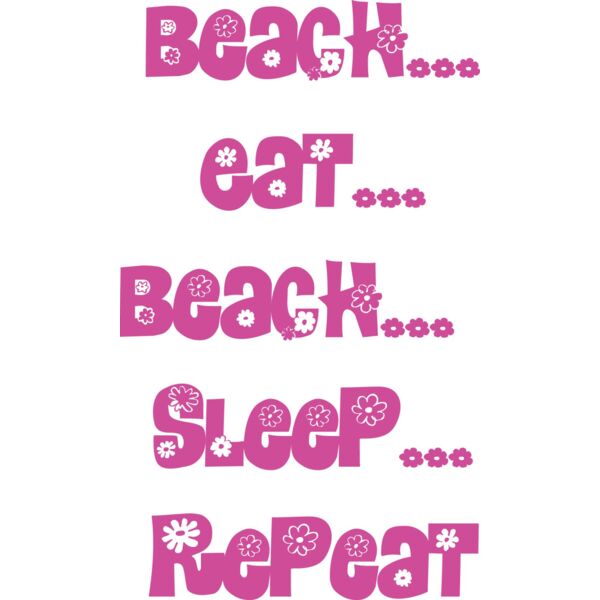 Beach eat beach sleep repeat with flowers Thumbnail